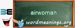 WordMeaning blackboard for airwoman